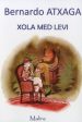 Xola med levi - slika 2