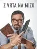 Z vrta na mizo