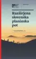 Razširjena slovenska planinska pot - slika 2