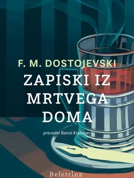 Zapiski iz mrtvega doma