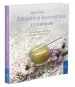 Zdravilna kozmetika iz narave: Domača priprava negovalnih mazil, olj in esenc - slika 2