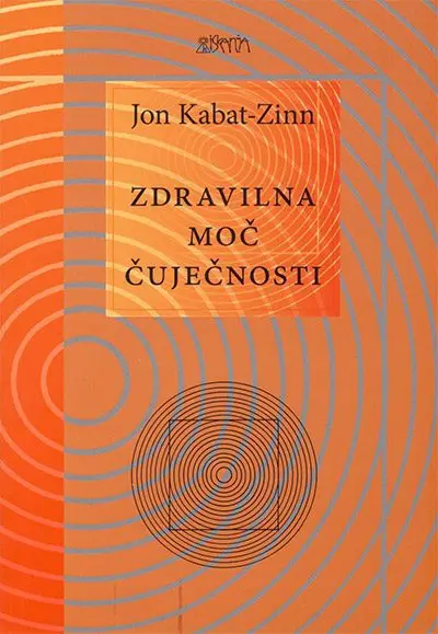 zdravilna-moc-cujecnosti Zdravilna moč čuječnosti