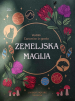 Zemeljska magija: Vodnik čarovnice iz gozda