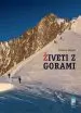 Živeti z gorami