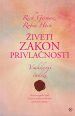 Živeti zakon privlačnosti