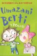 Umazani Berti in poljub
