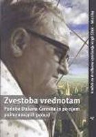 Zvestoba vrednotam: Podoba Dušana Černeta in po njem poimenovanih pobud