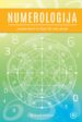 Numerologija – pomen števil in ključ do vaše usode