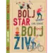 Bolj star, bolj živ