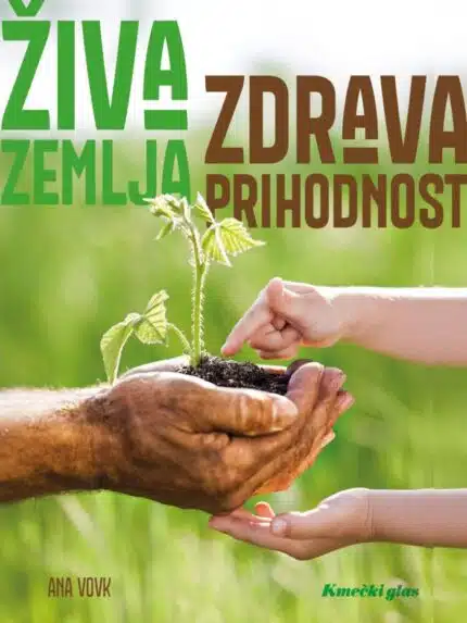 Živa zemlja, zdrava prihodnost
