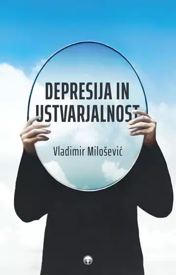 Depresija in ustvarjalnost Vladimir Miloševi�� naslovnica