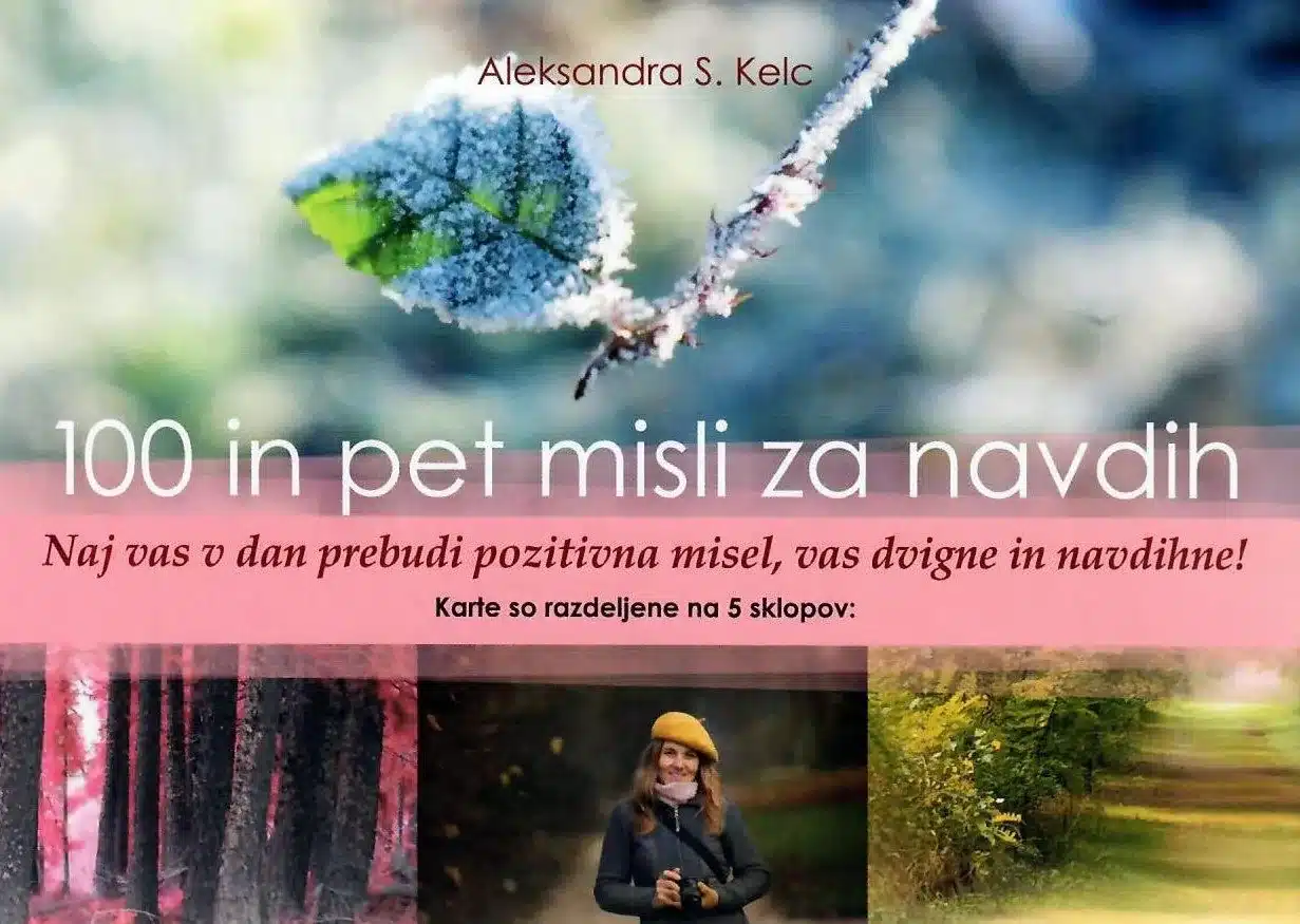 100-in-pet-misli-za-navdih 100 in pet misli za navdih – Aleksandra S. Kelc, Knjigarna Cangura
