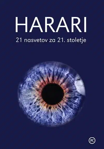 21 nasvetov za 21. stoletje (Žepnica) – Yuval Noah Harari, Knjigarna Cangura