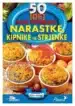 50 IDEJ - Kako pripraviti Narastke, kipnike in strjenke – DNM, Knjigarna Cangura