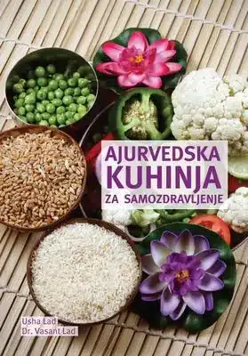 Ajurvedska kuhinja za samozdravljenje – USHA LAD, Knjigarna Cangura