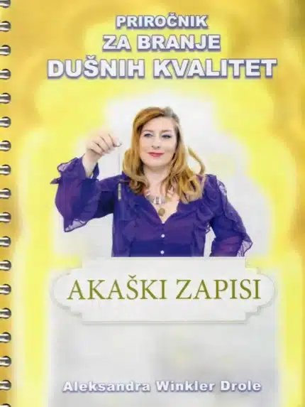 Akaški zapisi: Priročnik za branje dušnih kvalitet – Aleksandra Winkler Drole, Knjigarna Cangura