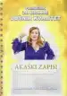 Akaški zapisi: Priročnik za branje dušnih kvalitet – Aleksandra Winkler Drole, Knjigarna Cangura