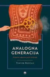 Analogna generacija – resnične zgodbe 1961–1982 – Viktor Benčan, Knjigarna Cangura