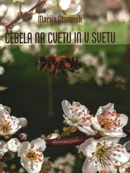 Čebela na cvetu in v svetu – Marija Stanonik, Knjigarna Cangura