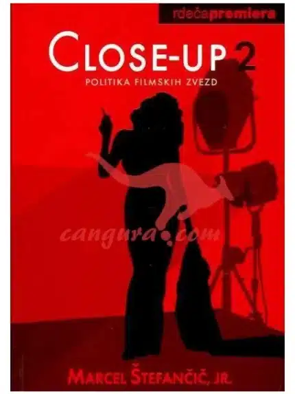 Close-up 2 - Politika filmskih zvezd – Marcel Štefančič jr., Knjigarna Cangura