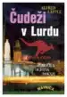 Čudeži v Lurdu - Poročila, dejstva, dokazi – Alfred Läpple, Knjigarna Cangura