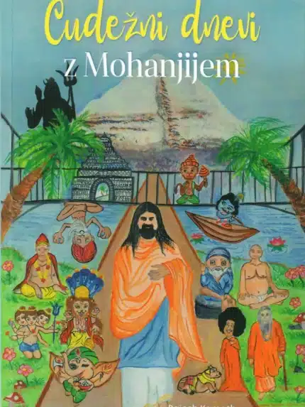 Čudežni dnevi z Mohanjijem – Rajesh Kamath, Knjigarna Cangura