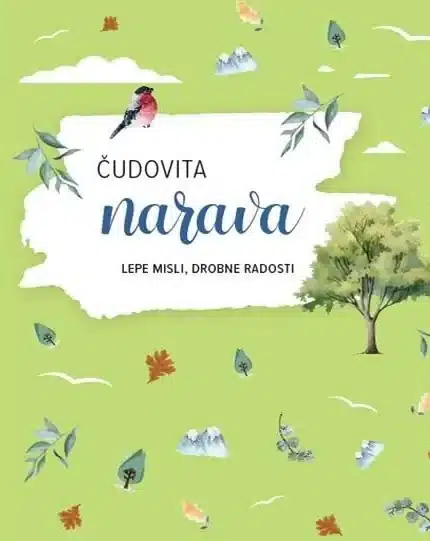 Čudovita narava Lepe misli, drobne radosti, Knjigarna Cangura