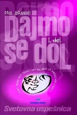 Dajmo se dol 1.del - Celovit vodnik skozi čudoviti svet spolnosti za odrasle vseh starosti!, Knjigarna Cangura