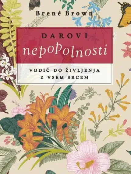 Darovi nepopolnosti – Dr. Brené Brown, Knjigarna Cangura