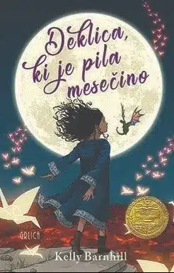 Deklica, ki je pila mesečino – Kelly Regan Barnhill, Knjigarna Cangura
