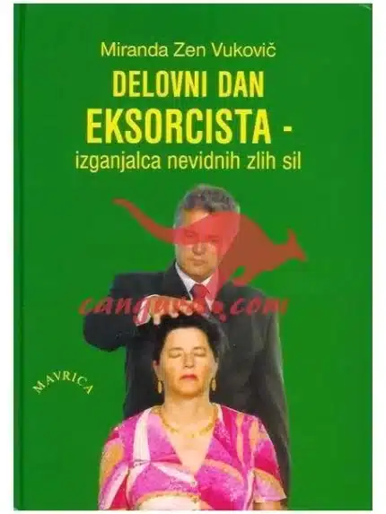 Delovni dan eksorcista - Izganjalca nevidnih zlih sil – Miranda Vukovič, Knjigarna Cangura