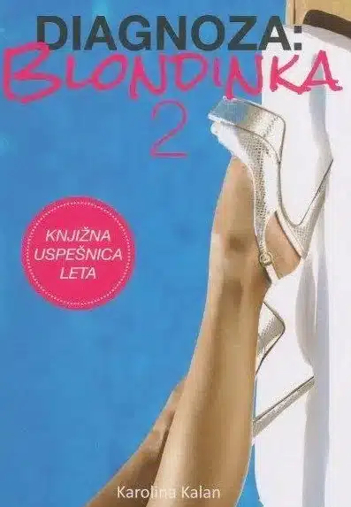 Diagnoza: blondinka 2. del – Karolina Vrtačnik, Knjigarna Cangura
