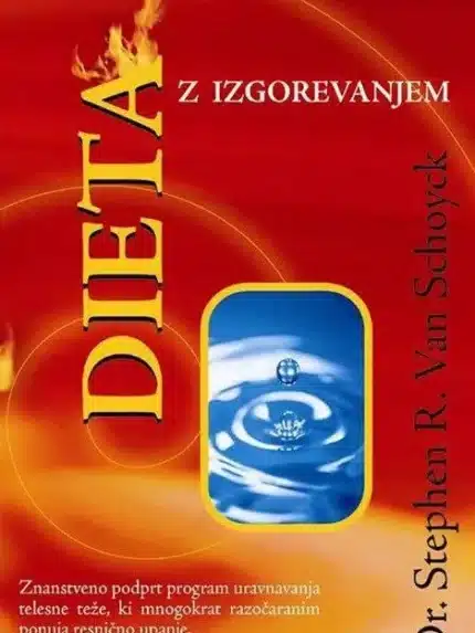 Dieta z izgorevanjem – Stephen R. Van Schoyck, Knjigarna Cangura
