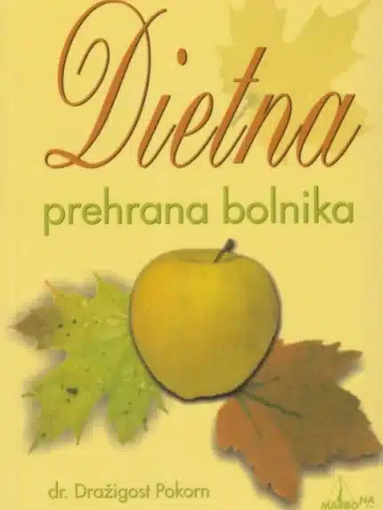 Dietna prehrana bolnika – Dr. Dražigost Pokorn, Knjigarna Cangura