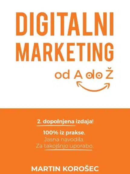 Digitalni marketing od A do Ž – Martin Korošec, Knjigarna Cangura