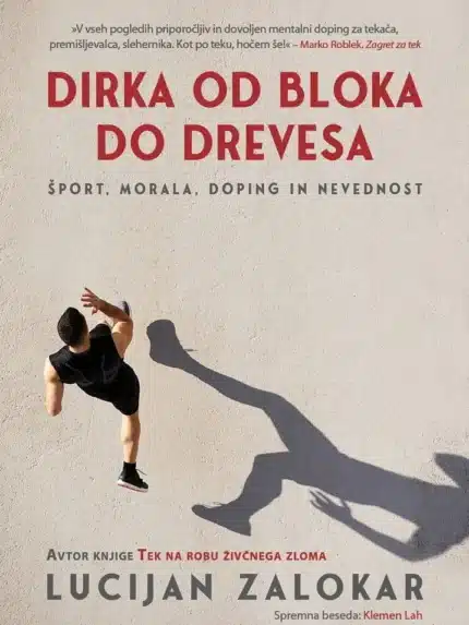 Dirka od bloka do drevesa – Lucijan Zalokar, Knjigarna Cangura