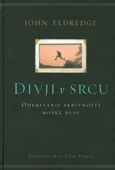 Divji v srcu – John Eldredge, Knjigarna Cangura