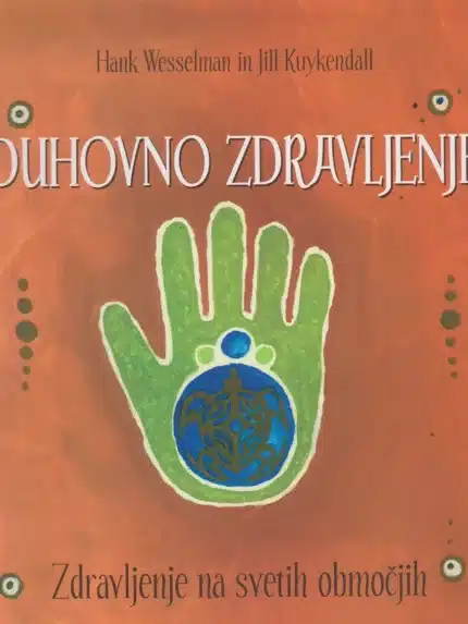 Duhovno zdravljenje – Hank Wesselman, Knjigarna Cangura