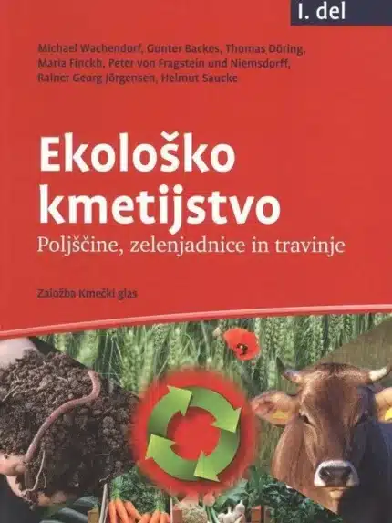 Ekološko kmetijstvo, 1. del – Več avtorjev, Knjigarna Cangura