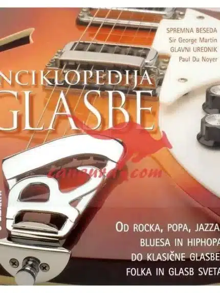 Enciklopedija glasbe - Od rocka, popa, jazza, bluesa in hiphopa do klasične glasbe, folka in glasb sveta, Knjigarna Cangura