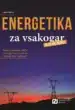 Energetika - knjiga za vsakogar in za vse ostale – Rafael Mihalič, Knjigarna Cangura
