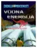 Energija prihodnosti - Vodna energija – Anže Kupelnik, Knjigarna Cangura