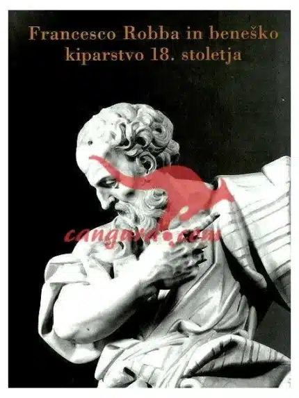 Francesco Robba in beneško kiparstvo 18. stoletja, Knjigarna Cangura
