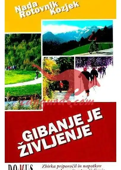 Gibanje je življenje: zbirka priporočil in napotkov za zdravo športno življenje, Knjigarna Cangura