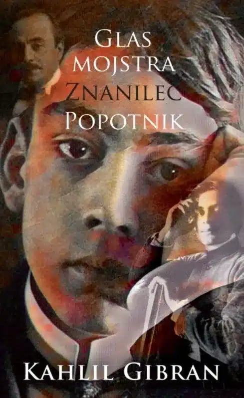 glas-mojstra-znanilec-popotnik-kahlil-gibran Glas mojstra Znanilec Popotnik – Kahlil Gibran, Knjigarna Cangura
