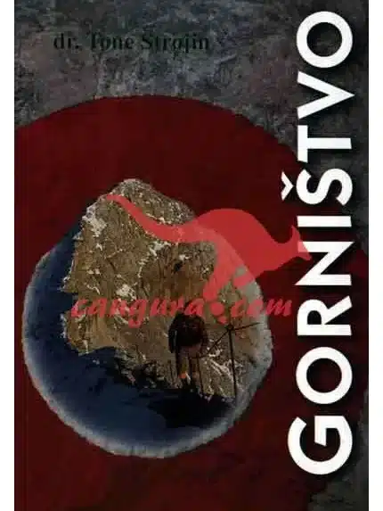 Gorništvo – Dr. Tone Strojin, Knjigarna Cangura