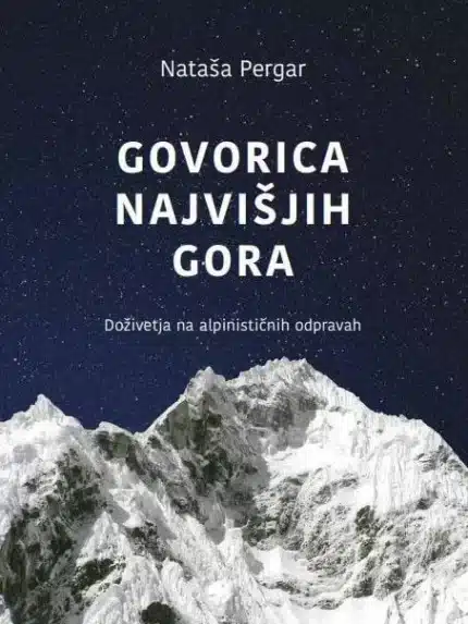 Govorica najvišjih gora – Nataša Pergar, Knjigarna Cangura