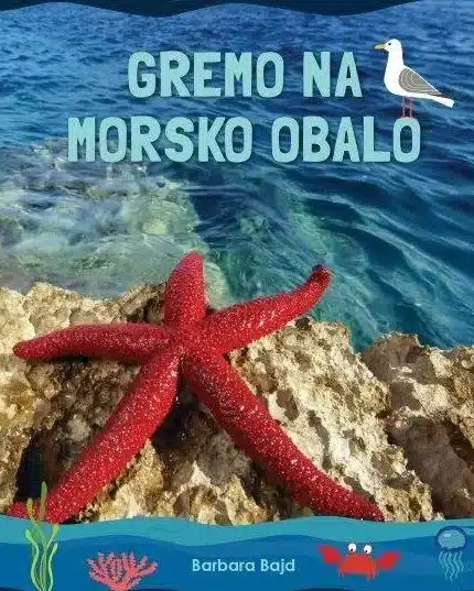 Gremo na morsko obalo – Barbara Bajd, Knjigarna Cangura