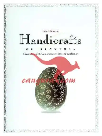 Handicrafts of Slovenia, redna izdaja – Janez Bogataj, Knjigarna Cangura