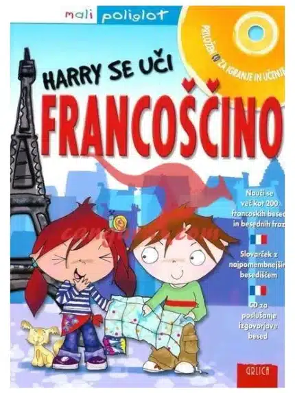 Harry se uči francoščino - Nauči se izgovoriti več kot 200 francoskih besed in besednih fraz, Knjigarna Cangura